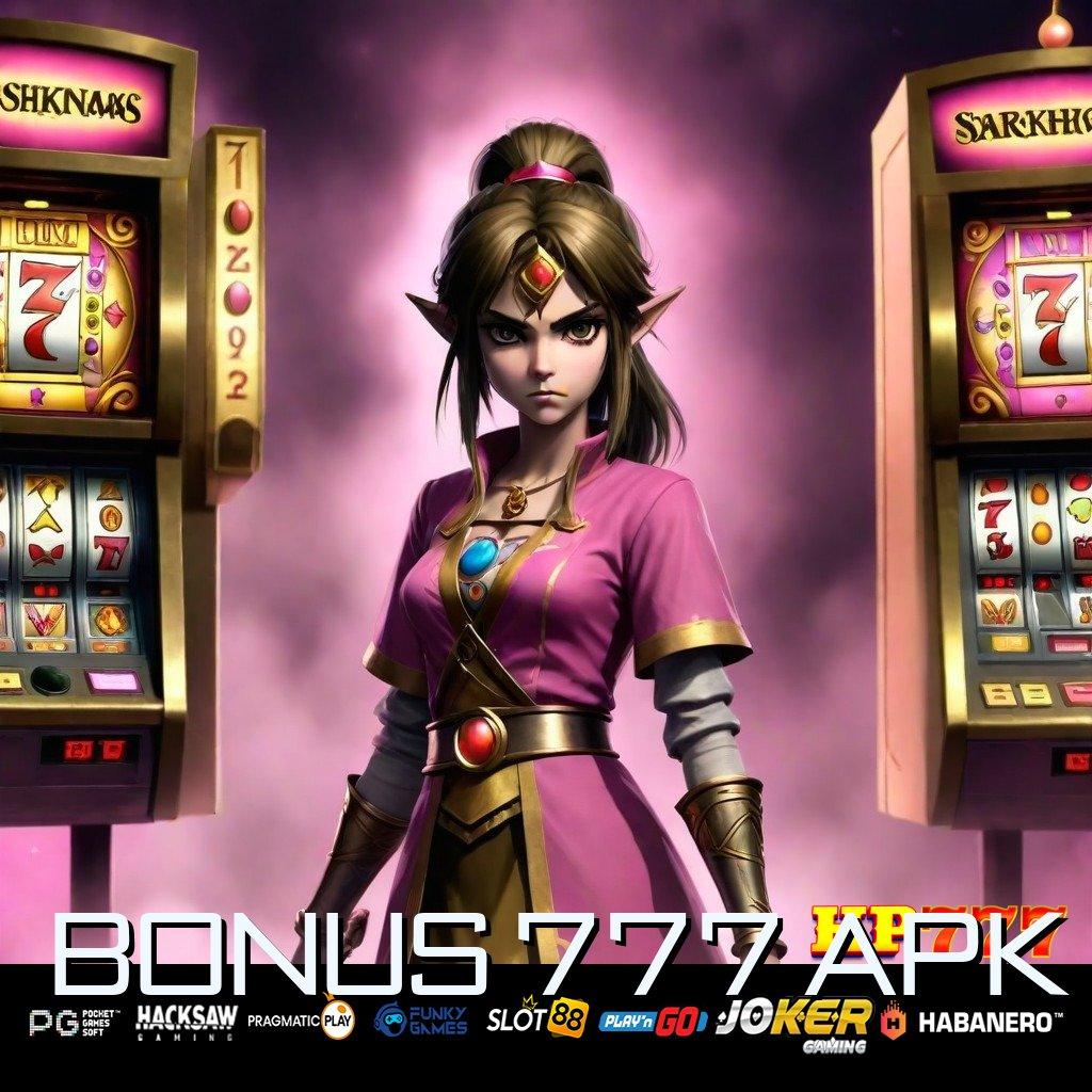 BONUS 777 APK [Rilis Fleksibel 5.0] Tanpa Biaya Download