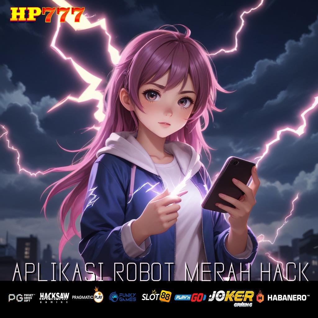 APLIKASI ROBOT MERAH HACK Fitur PvP New Game Pro