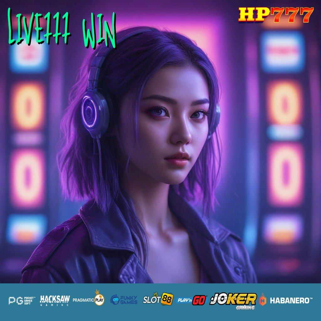 LIVE777 WIN Grafik Game Versi 2024 Aplikasi