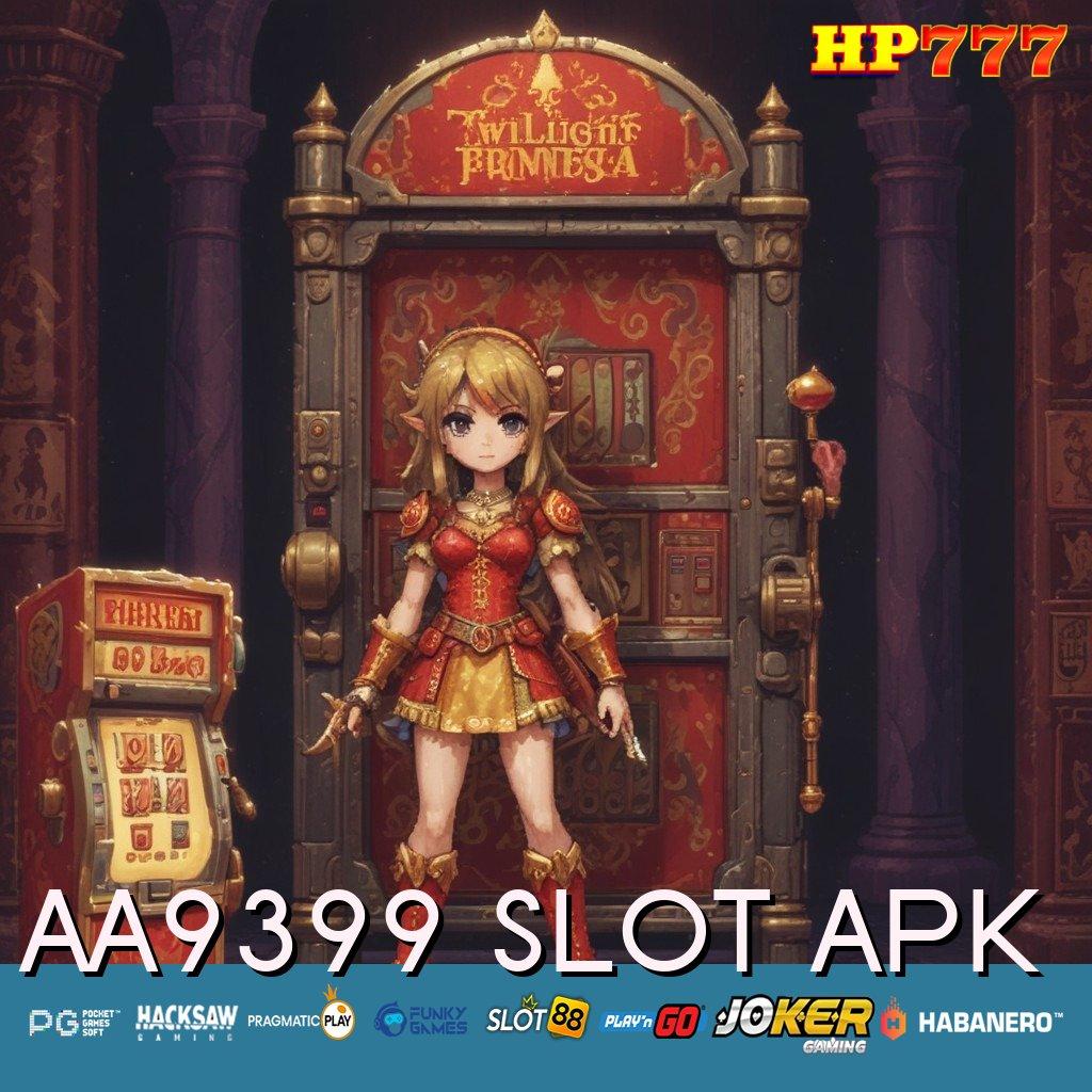 AA9399 SLOT APK Pendaftaran Digital Harga Terjangkau Bebas Biaya Selamanya