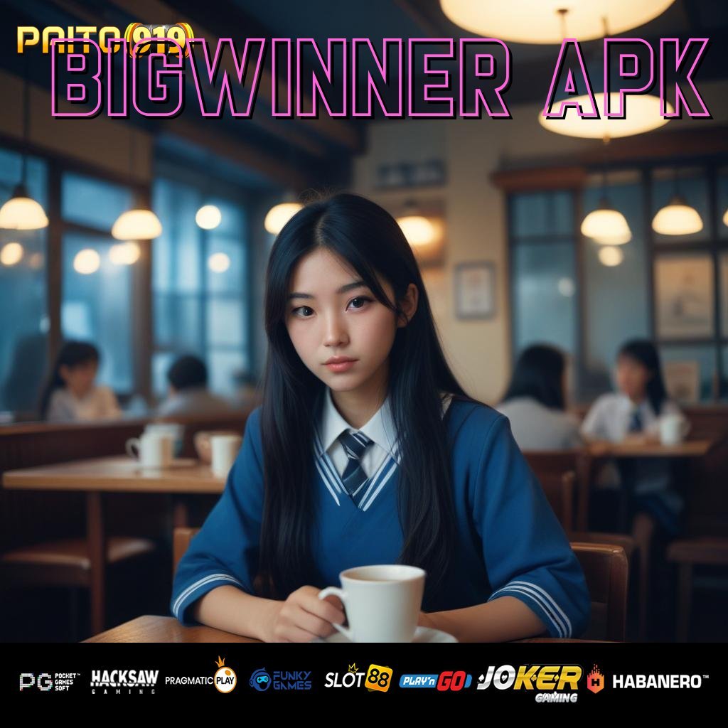 BIGWINNER APK - APK Resmi Siap Unduh untuk Login Cepat