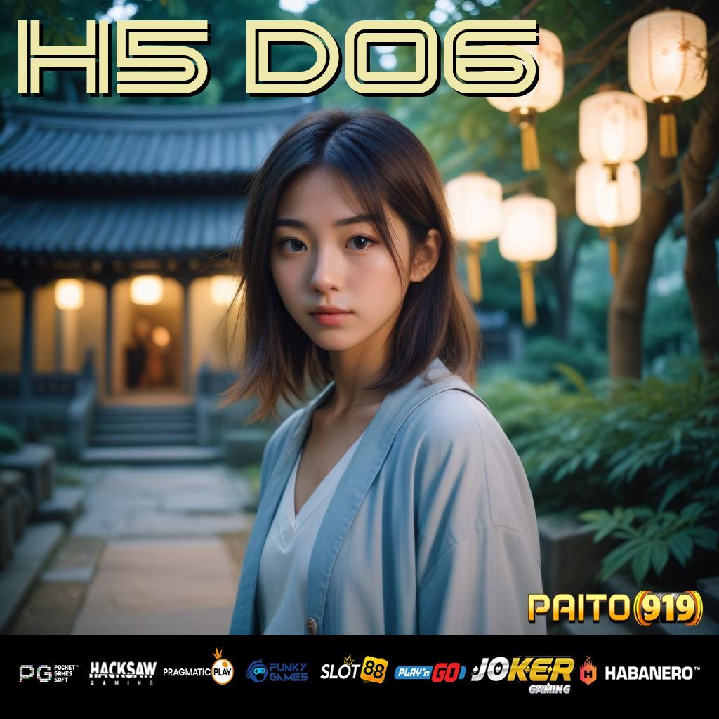 H5 D06 - Unduh APK Modern dengan Sistem Operasi Terbaru