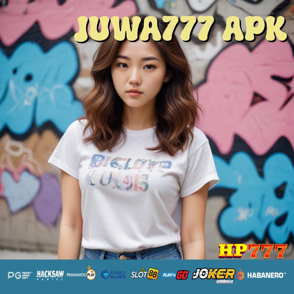 JUWA777 APK Registrasi Langsung Barang Mewah