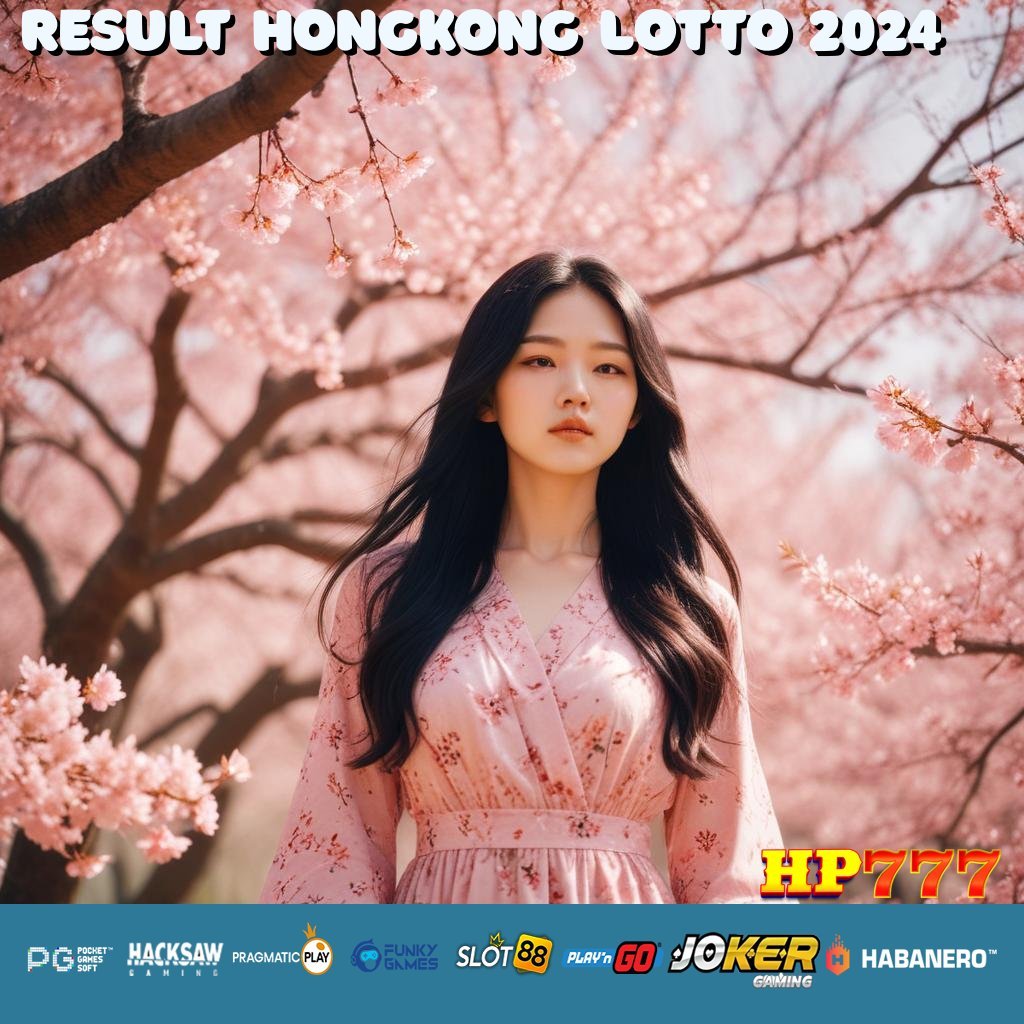 RESULT HONGKONG LOTTO 2024 Masukkan User Diskusi Pembicaraan Sistem Terbaik