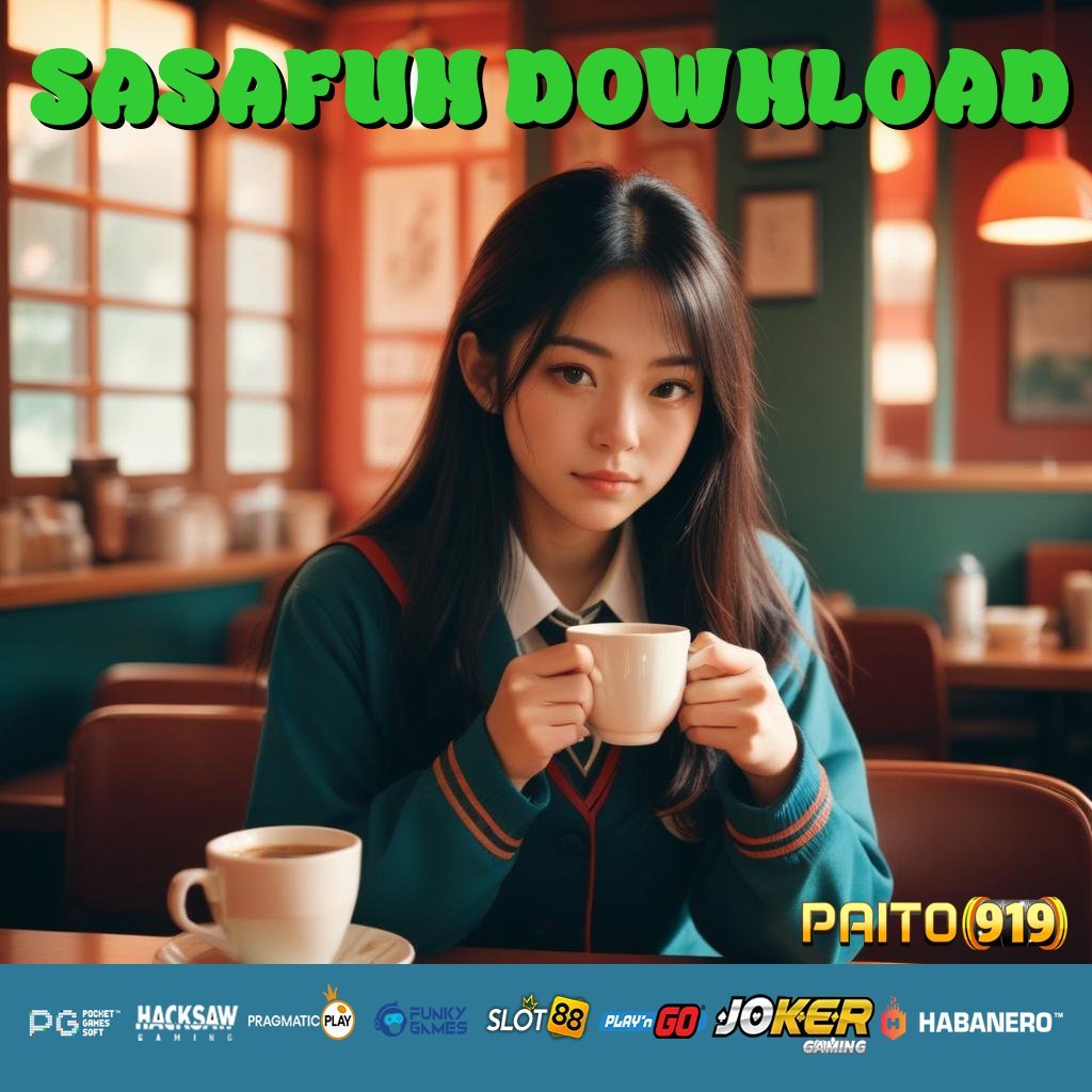 SASAFUN DOWNLOAD - APK Baru dengan Keunggulan Operasional untuk Login