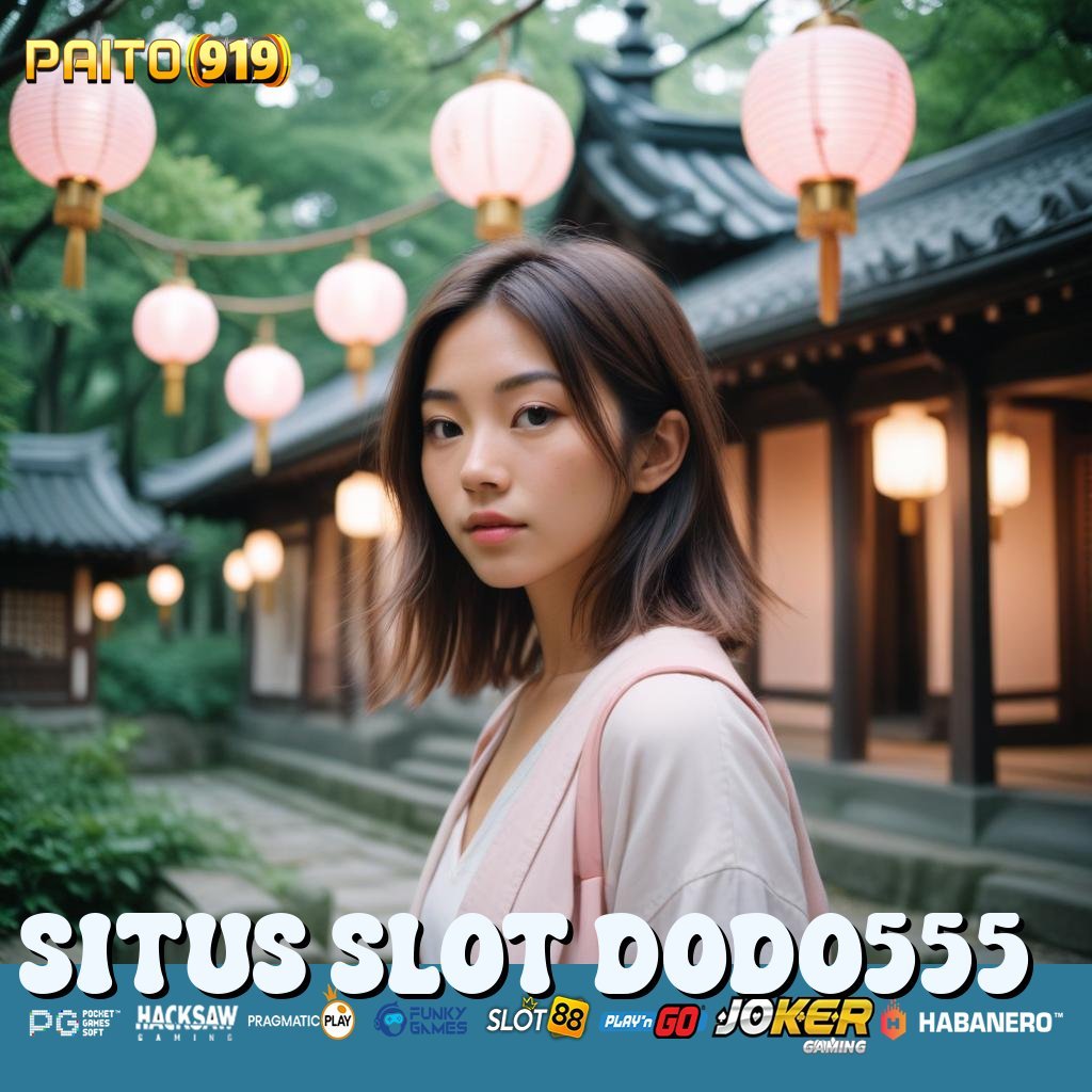 SITUS SLOT DODO555 - Unduh APK Resmi untuk Login Tanpa Masalah