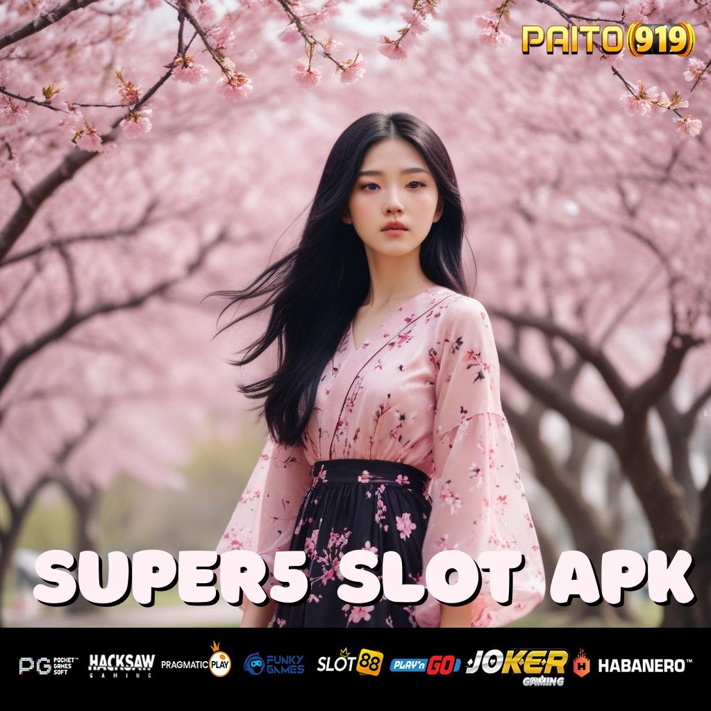 SUPER5 SLOT APK - Unduh APK Eksklusif dengan Fitur Login Premium