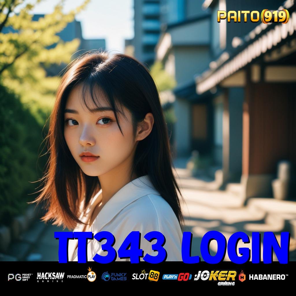 TT343 LOGIN - APK Terbaru untuk Login yang Bebas Hambatan