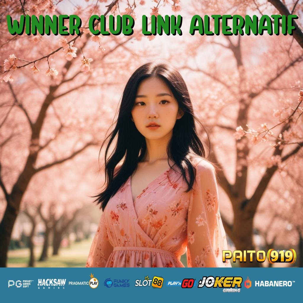 WINNER CLUB LINK ALTERNATIF - Unduh APK Canggih untuk Login dengan Performa Maksimal