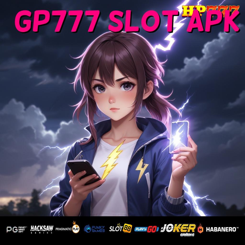 GP777 SLOT APK Akses Tidak Berbayar Pekerjaan Portal Sederhana Segera