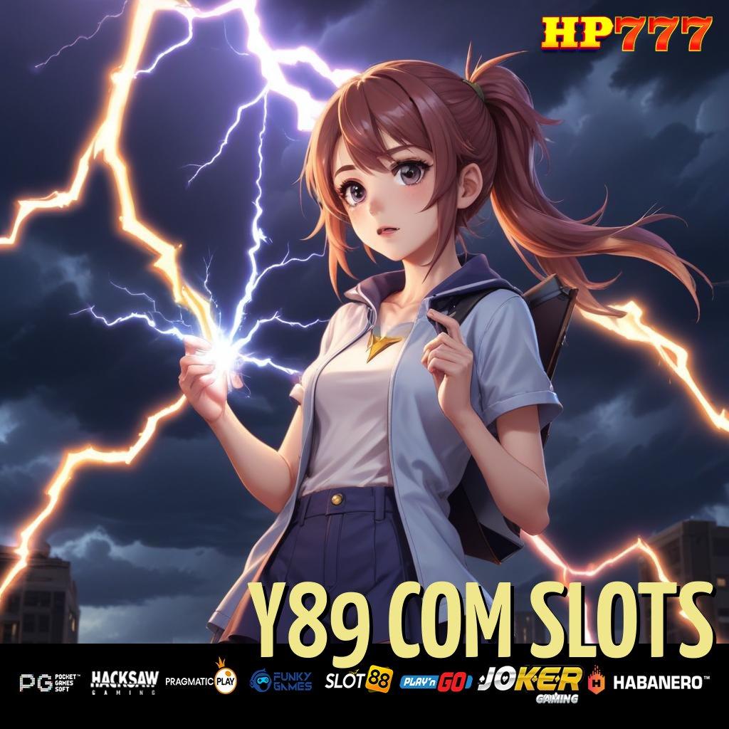 Y89 COM SLOTS Keunggulan Game New Versi Game